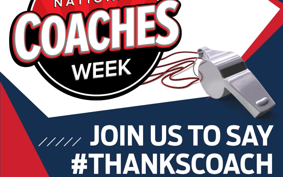 National Coaches Week #ThanksCoach