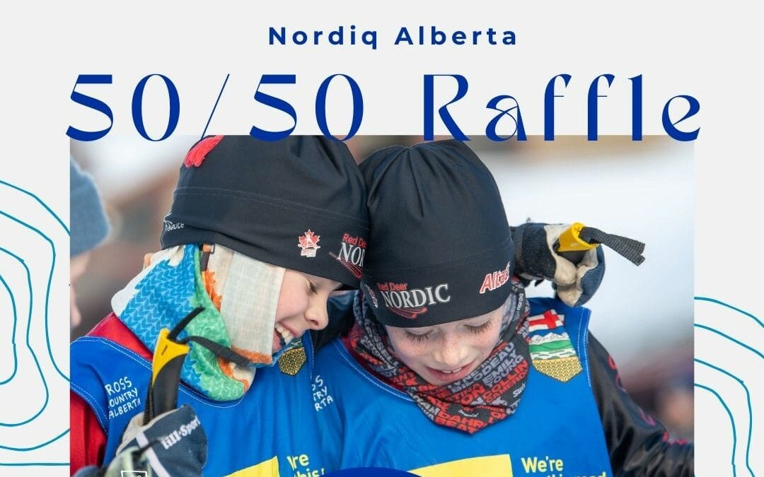 Nordiq Alberta 50/50 Raffle!