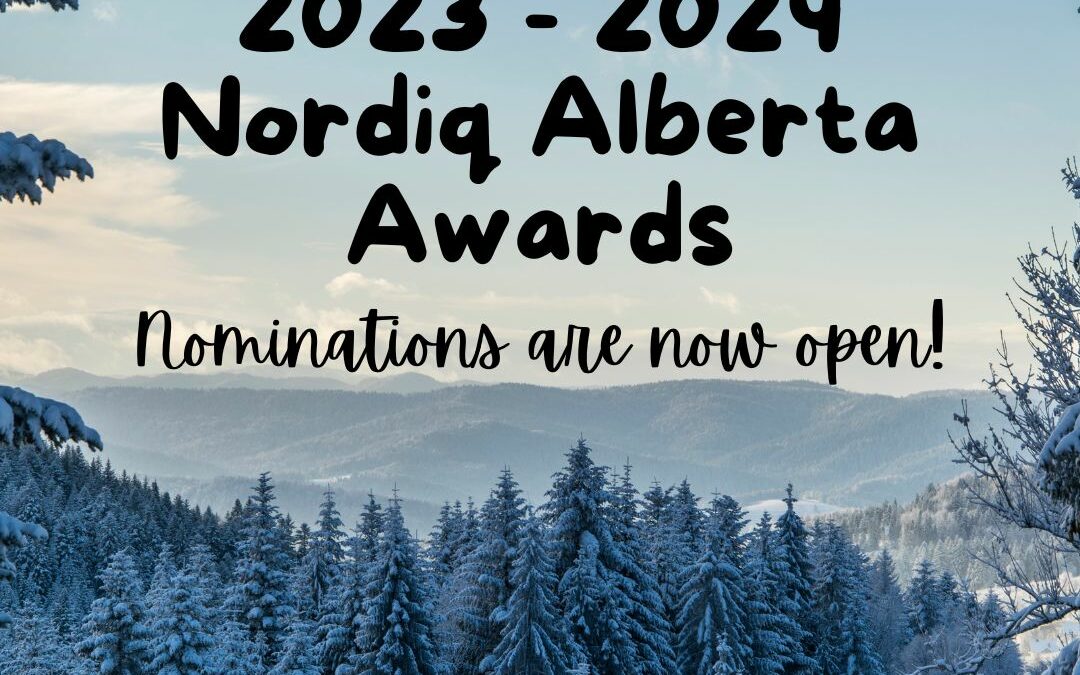 2023 – 2024 Nordiq Alberta Awards Nominations are now open!